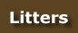 Litters